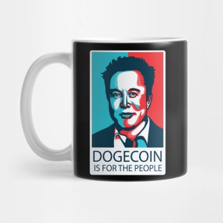 Dogecoin if for the people Elon Musk Meme Quote Mug